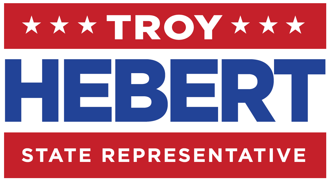 Troy Hebert for State Representative District 31